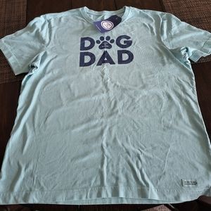 Brand new Life is Good Dog Dad t-shirt